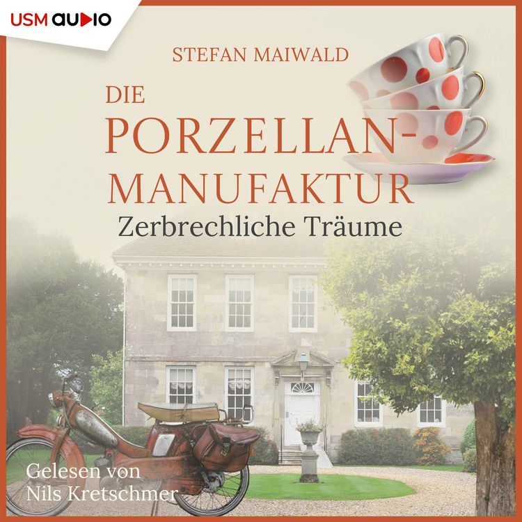 Produktbild: Die Porzellanmanufaktur - Zerbrechliche Tr&auml;ume