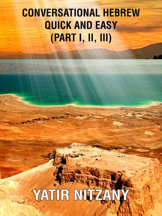 Produktbild: Conversational Hebrew Quick and Easy - Part I, II, III