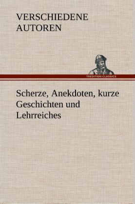 Produktbild: Scherze, Anekdoten, kurze Geschichten und Lehrreiches