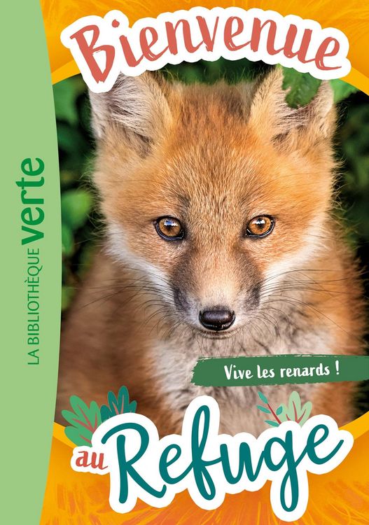 Produktbild: Bienvenue au refuge 05 - Vive les renards !