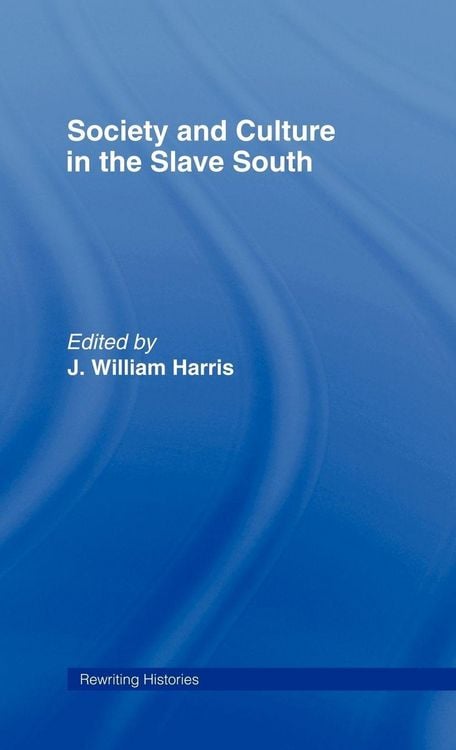 Produktbild: Society and Culture in the Slave South