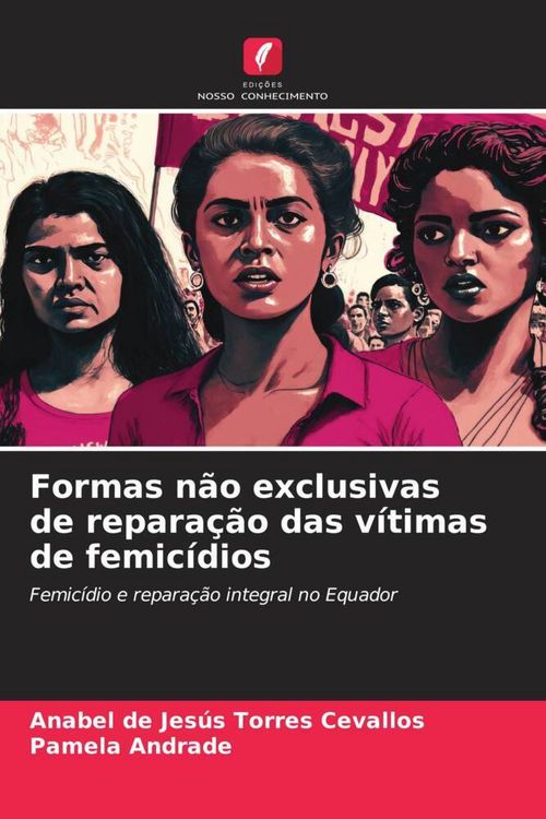 Produktbild: Formas n&atilde;o exclusivas de repara&ccedil;&atilde;o das v&iacute;timas de femic&iacute;dios