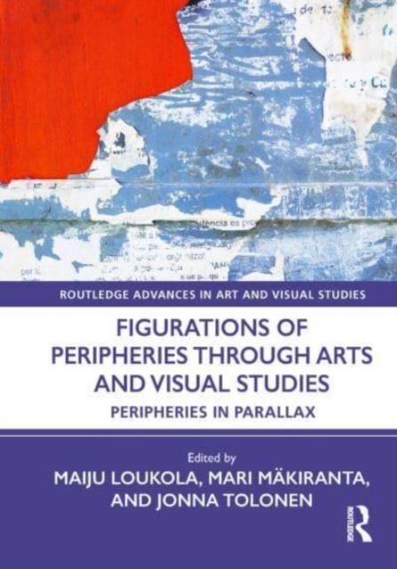 Produktbild: Figurations of Peripheries Through Arts and Visual Studies