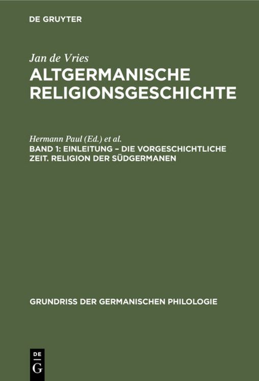Produktbild: Einleitung &ndash; die Vorgeschichtliche Zeit. Religion der S&uuml;dgermanen