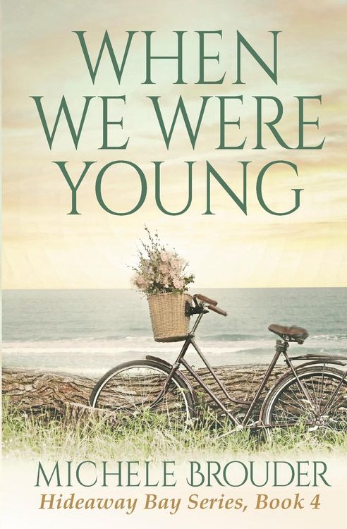 Produktbild: When We Were Young (Hideaway Bay Book 4)