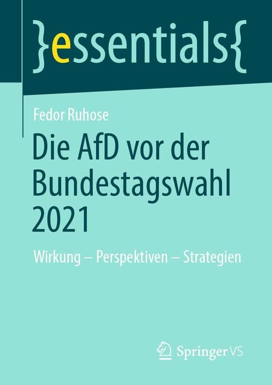 Produktbild: Die AfD vor der Bundestagswahl 2021