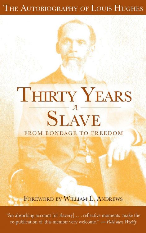Produktbild: Thirty Years a Slave - From Bondage to Freedom
