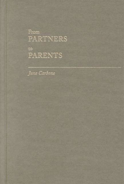 Produktbild: Carbone, J: From Partners to Parents - The Second Revolution