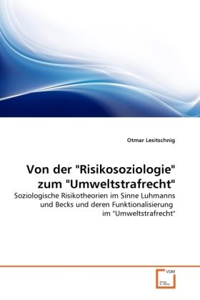 Produktbild: Lesitschnig, O: Von der "Risikosoziologie" zum "Umweltstrafr