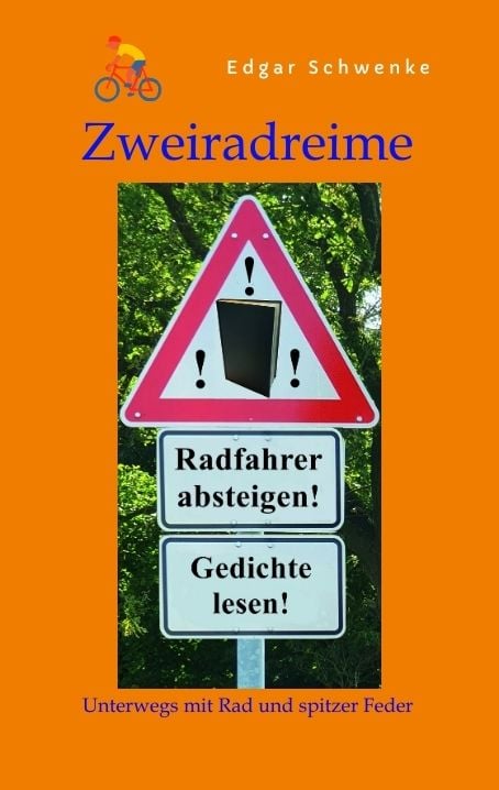 Produktbild: Zweiradreime - Gedichte rund um das Thema Fahrrad und Radtouren