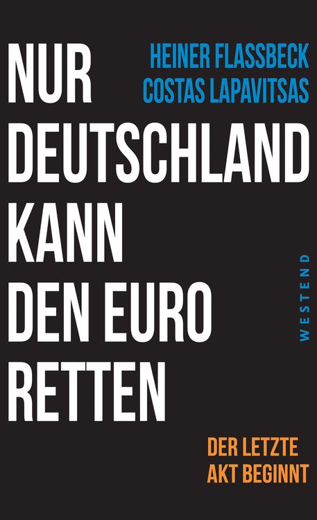 Produktbild: Nur Deutschland kann den Euro retten