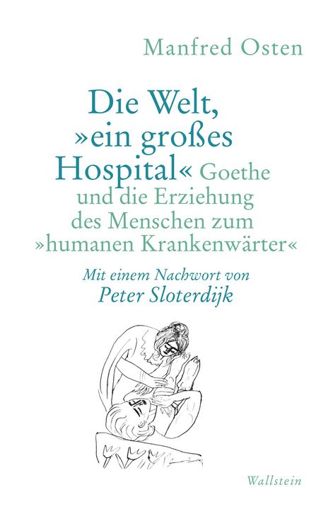 Produktbild: Die Welt, "ein gro&szlig;es Hospital"