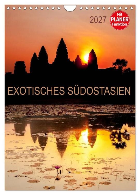 Produktbild: EXOTISCHES S&Uuml;DOSTASIEN - Planer 2027 (Wandkalender 2027 DIN A4 hoch), CALVENDO Monatskalender