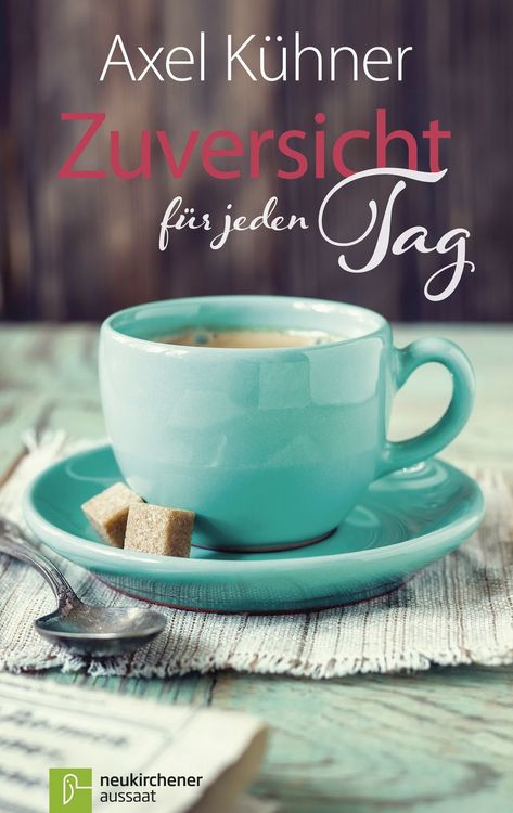 Produktbild: Zuversicht f&uuml;r jeden Tag