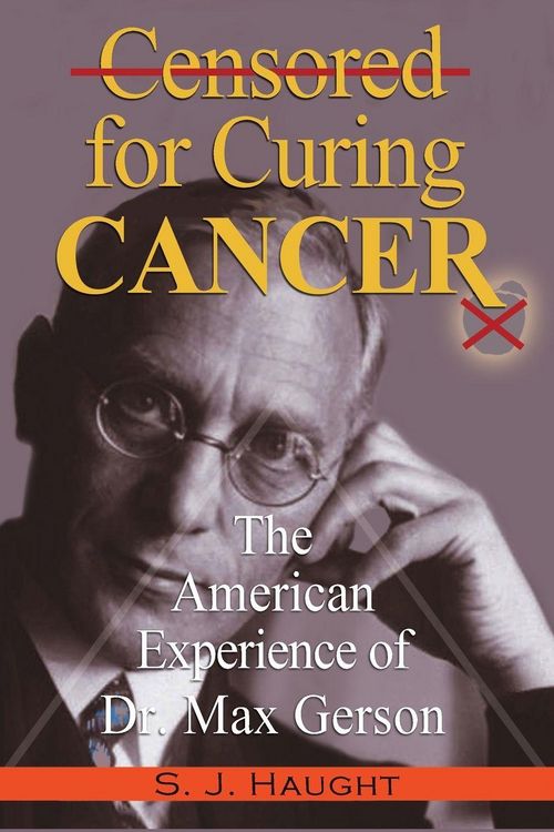 Produktbild: Censured for Curing Cancer - The American Experience of Dr. Max Gerson