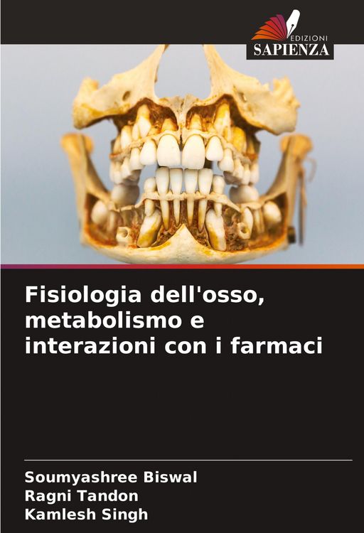 Produktbild: Fisiologia dell'osso, metabolismo e interazioni con i farmaci