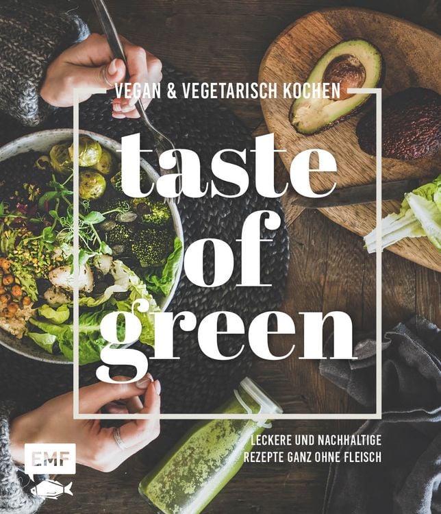 Produktbild: Taste of Green &ndash; Vegan & vegetarisch kochen