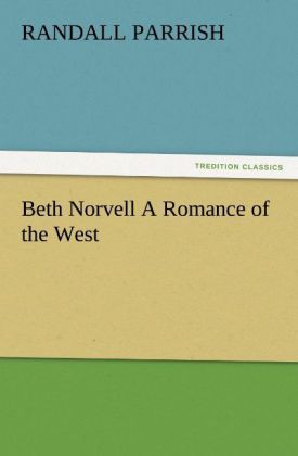 Produktbild: Beth Norvell A Romance of the West