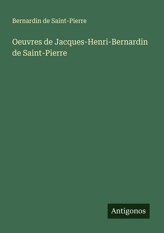 Produktbild: Oeuvres de Jacques-Henri-Bernardin de Saint-Pierre