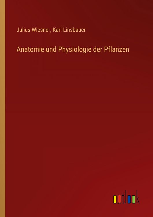 Produktbild: Anatomie und Physiologie der Pflanzen