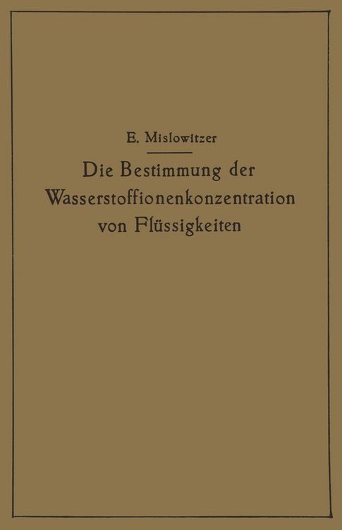Produktbild: Die Bestimmung der Wasserstoffionenkonzentration von Fl&uuml;ssigkeiten