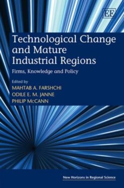 Produktbild: Technological Change and Mature Industrial Regions