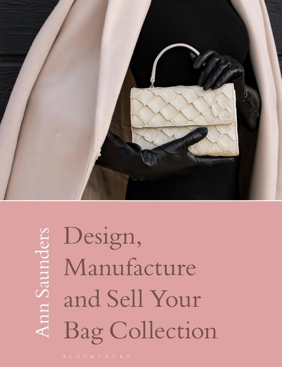 Produktbild: Design, Manufacture and Sell Your Bag Collection