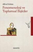 Produktbild: Fenomenoloji ve Toplumsal Iliskiler