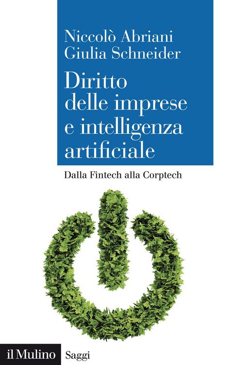 Produktbild: Diritto delle imprese e intelligenza artificiale. Dalla Fintech alla Corptech