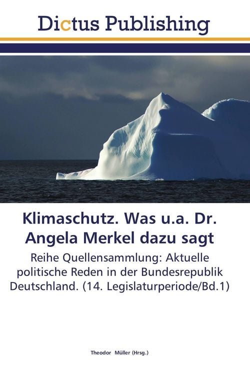 Produktbild: Klimaschutz. Was u.a. Dr. Angela Merkel dazu sagt