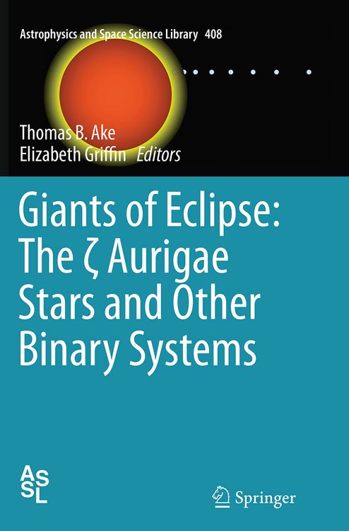 Produktbild: Giants of Eclipse: The &zeta; Aurigae Stars and Other Binary Systems