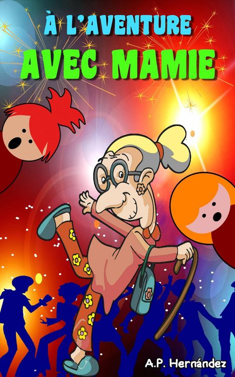 Produktbild: &Agrave; l'aventure avec Mamie