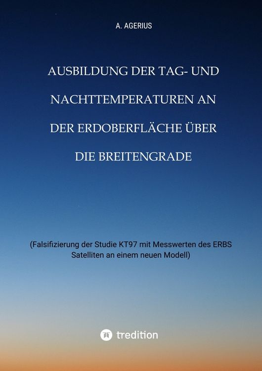 Produktbild: Ausbildung der Tag- und Nachttemperaturen an der Erdoberfl&auml;che &uuml;ber die Breitengrade - unter Ber&uuml;cksichtigung des Schichtaufbaues der Erde bis zum Erdkern