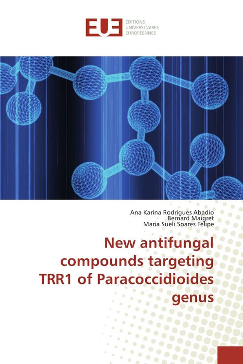 Produktbild: New antifungal compounds targeting TRR1 of Paracoccidioides genus