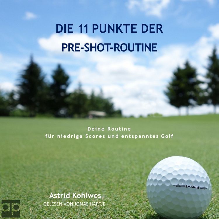 Produktbild: Die 11 Punkte der Pre-Shot-Routine