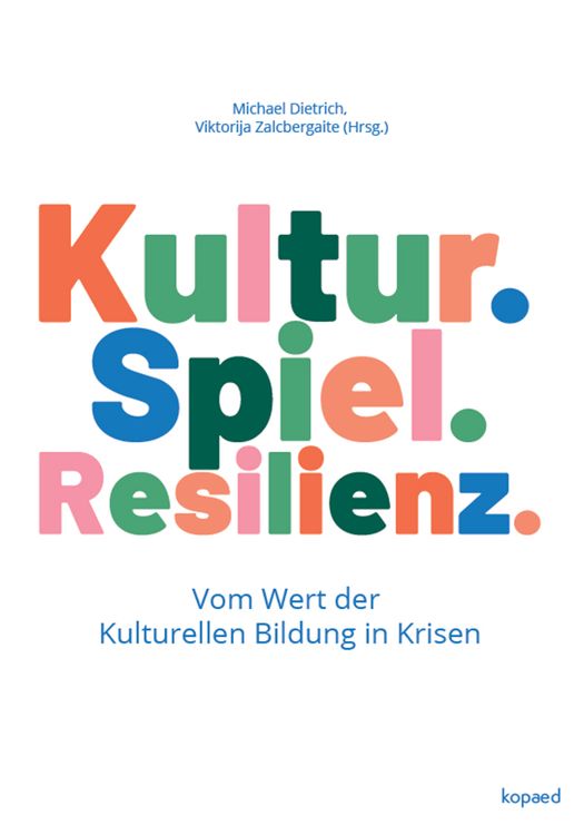 Produktbild: Kultur. Spiel. Resilienz.