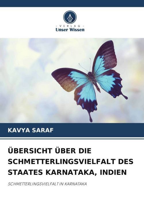 Produktbild: &Uuml;bersicht &uuml;ber die Schmetterlingsvielfalt des Staates Karnataka, Indien