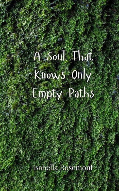 Produktbild: A Soul That Knows Only Empty Paths