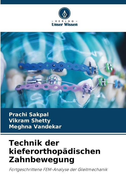 Produktbild: Technik der kieferorthop&auml;dischen Zahnbewegung