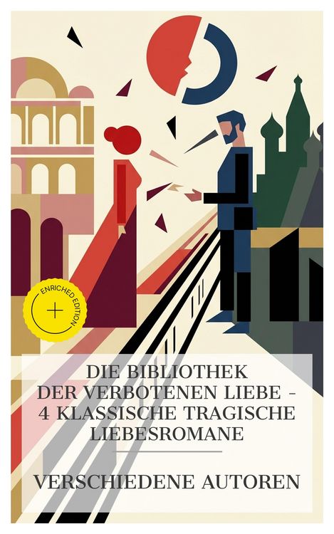 Produktbild: Die Bibliothek der verbotenen Liebe - 4 klassische tragische Liebesromane
