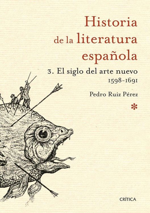Produktbild: El siglo del arte nuevo, 1598-1691 : historia de la literatura espa&ntilde;ola 3