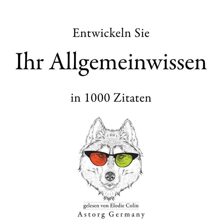 Produktbild: Entwickeln Sie Ihr Allgemeinwissen in 1000 Zitaten