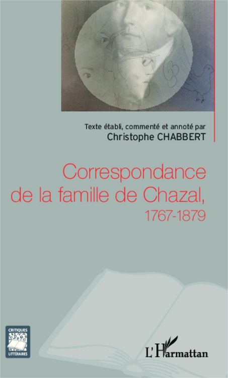 Bild vom Artikel Correspondance de la famille de Chazal, 1767-1879 vom Autor Chabbert