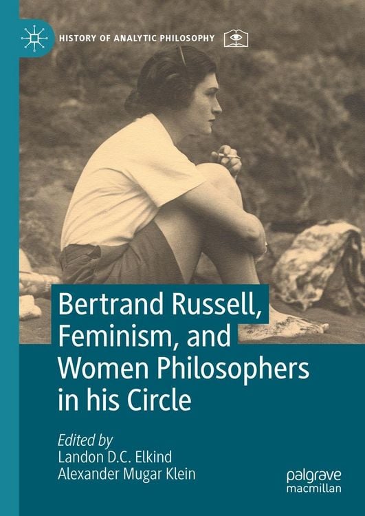 Produktbild: Bertrand Russell, Feminism, and Women Philosophers in his Circle