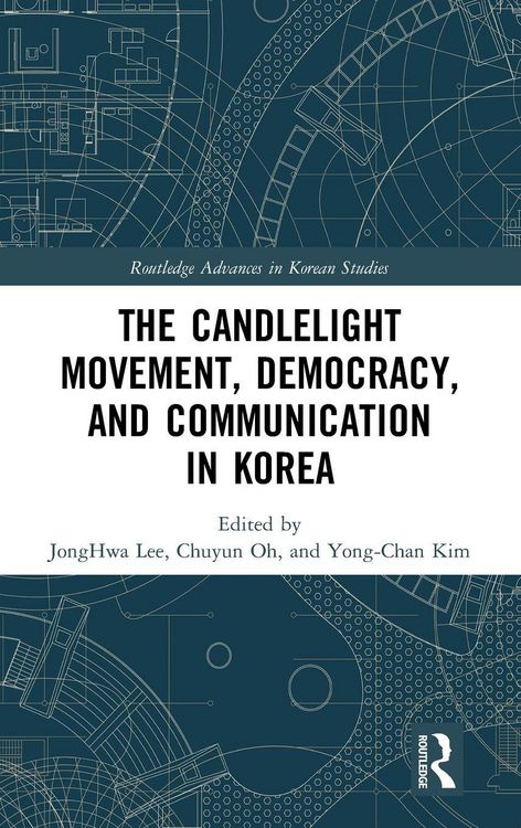 Produktbild: The Candlelight Movement, Democracy, and Communication in Korea