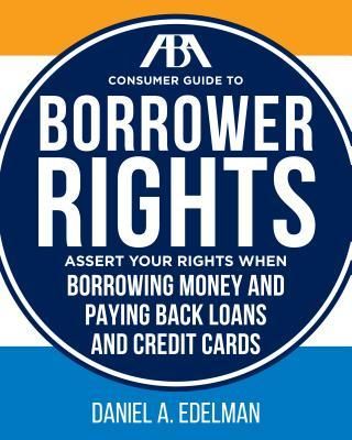 Produktbild: ABA Consumer Guide to Understanding and Protecting Your Credit Rights: A Practical Resource for Maintaining Good Credit