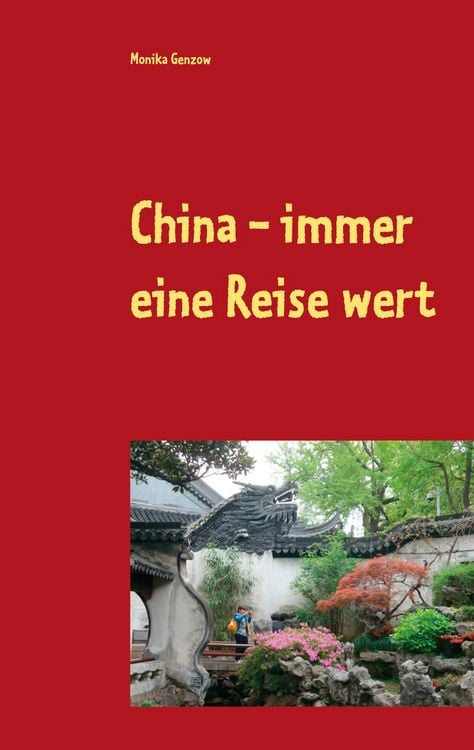 Produktbild: China - immer eine Reise wert