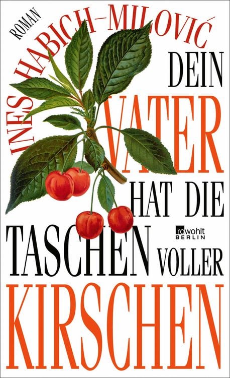 Produktbild: Dein Vater hat die Taschen voller Kirschen
