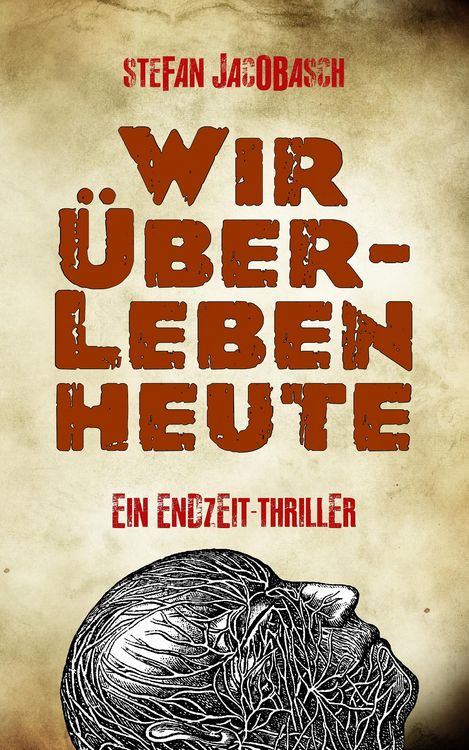 Produktbild: Wir &uuml;berleben heute
