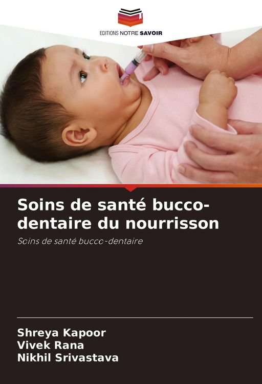 Produktbild: Soins de sant&eacute; bucco-dentaire du nourrisson